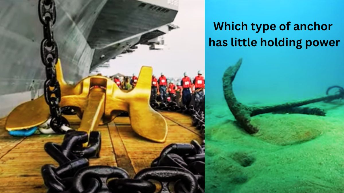 Which type of anchor has little holding power