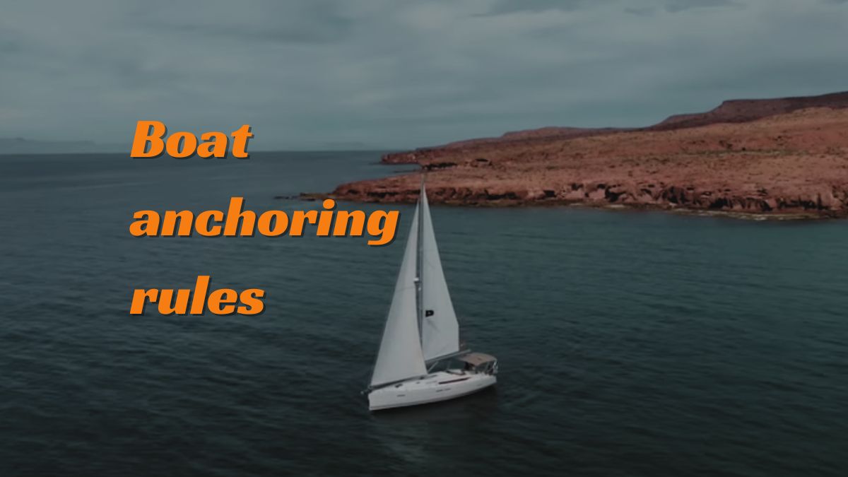 Boat anchoring rules