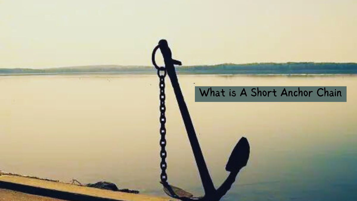 What is A Short Anchor Chain