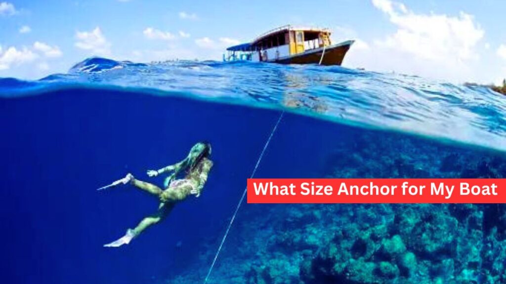 What Size Anchor for My Boat